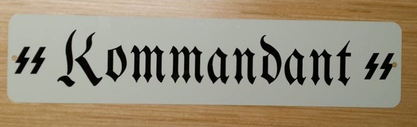 WWII WW2 SS KOMMANDANT Barracks Nazi German metal sign