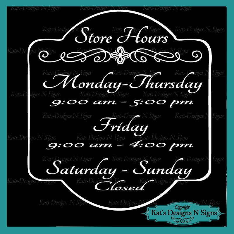 Business Store Hours Sign Vinyl Custom Decal Sticker Window Door Glass HRS-00006