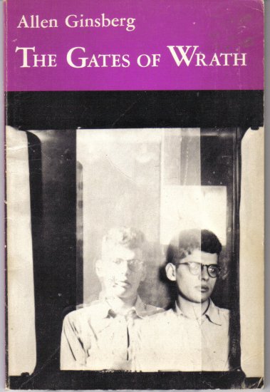 Allen Ginsberg THE GATES OF WRATH 1st Ed. SIGNED BY AUTHOR
