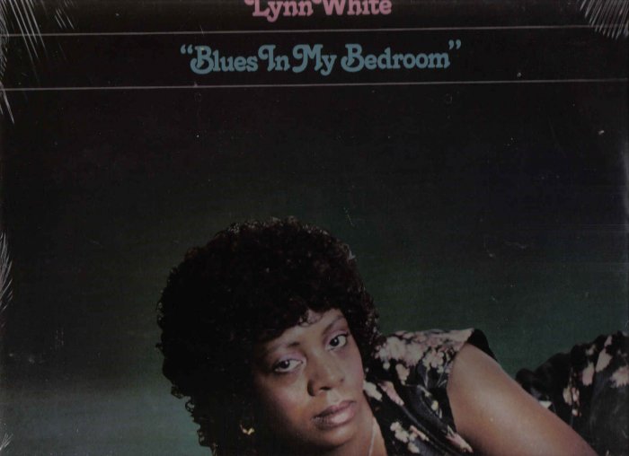 33 LP VINYL RECORD SEALED LYNN WHITE BLUES IN MY BEDROOM