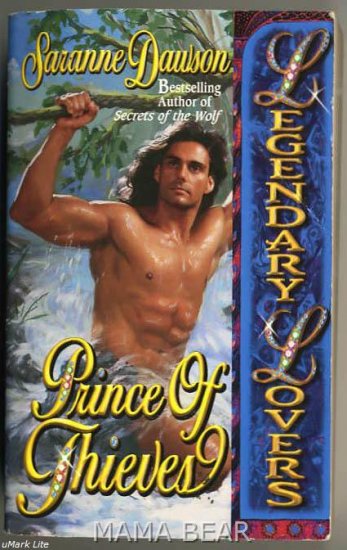 Prince of Thieves Legendary Lovers by Saranne Dawson
