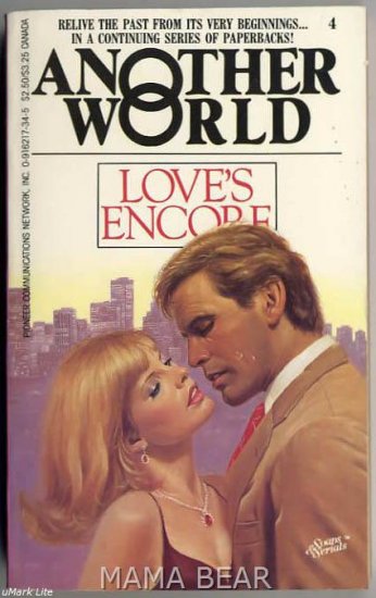 Love's Encore Another World Soap Series #4 Paper Back