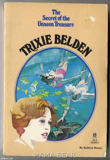 Trixie Belden and The Secret of the Unseen Treasure #19 by Kathryn Kenny