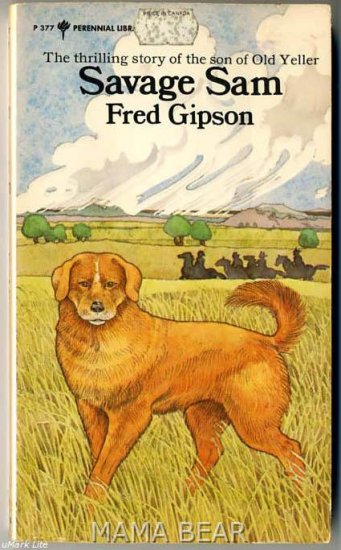 Savage Sam by Fred Gipson Paper Back