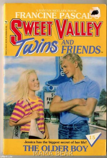 The Older Boy Sweet Valley Twins and Friends Series #15