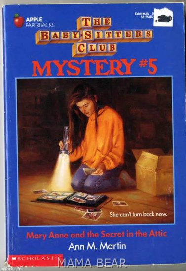 Mary Anne and the Secret in the Attic Babysitters Club Mystery #5