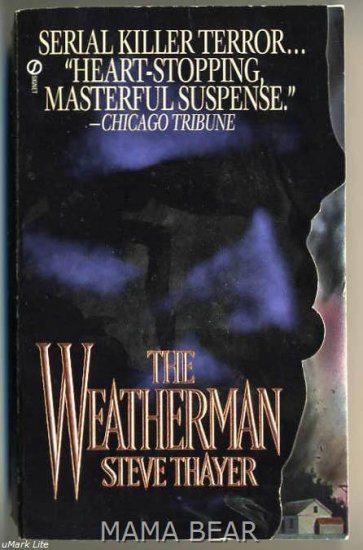 The Weatherman by Steve Thayer Paper Back