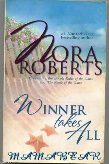 Winner Takes All by Nora Roberts