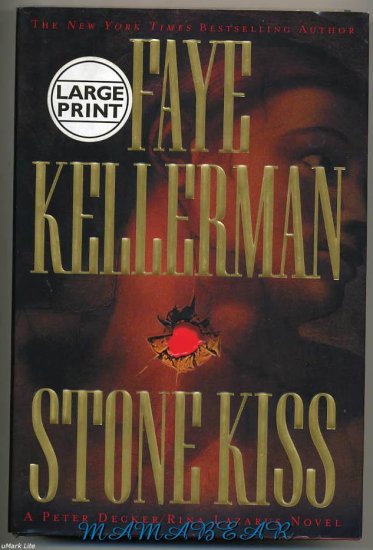 Stone Kiss by Faye Kellerman Large Print Hard Cover
