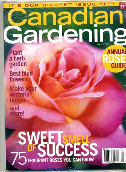 Canadian Gardening May 2003 Annual Rose Guide