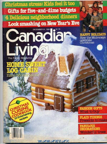Canadian Living, The Family Magazine Back Issue December 31, 1984