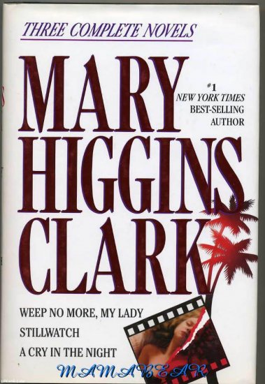 Three Complete Novels by Mary Higgins Clark