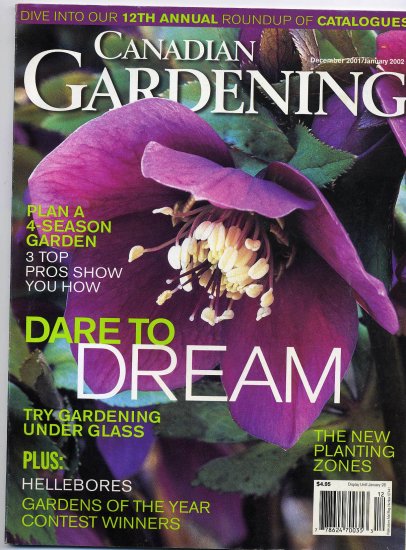 Canadian Gardening December 2001/January 2002 Dare To Dream