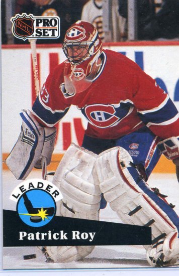 Patrick Roy Leader 91/92 Pro Set #599 NHL Hockey Card