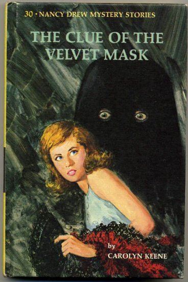 Nancy Drew #30 The Clue Of The Velvet Mask by Carolyn Keene Hard Cover