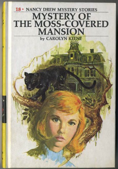 Nancy Drew #18 Mystery Of The Moss-Covered Mansion by Carolyn Keene Hard Cover