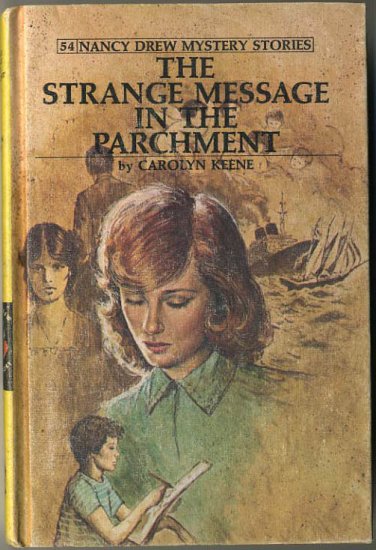 Nancy Drew #54 The Strange Message In The Parchment by Carolyn Keene Hard Cover
