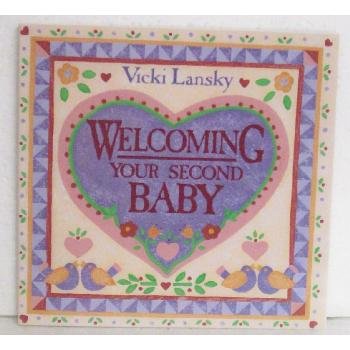 Welcome Your Second Baby
