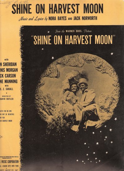 Sheet Music "SHINE ON HARVEST MOON" Copyr. MCMXLI