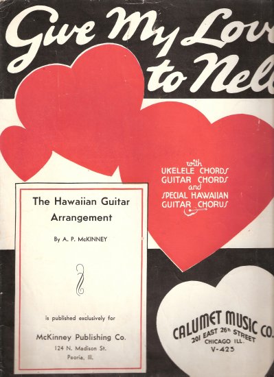 Sheet Music "Give My love to Nell" Copyr. 1935 Chicago Ill.