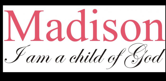 Custom Name/I am a child of God