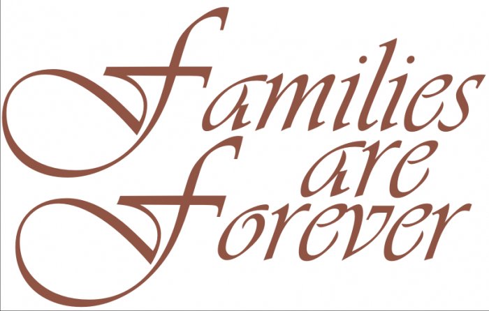 Families are Forever