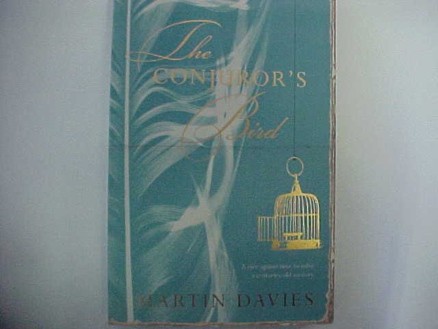 the CONJUROR's Bird - Written by Martin Davies