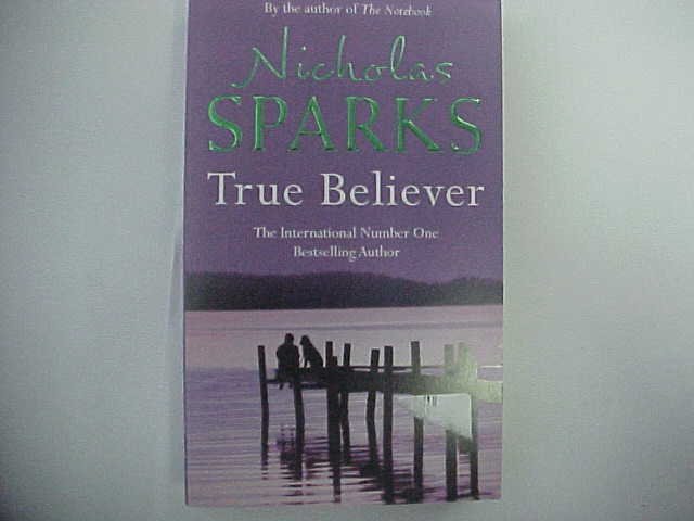 True Believer - Nicholas Sparks