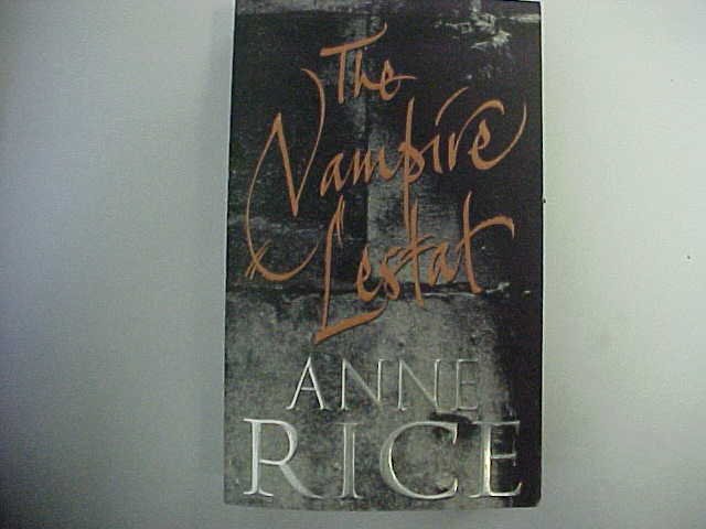 The Vampire Lestat - Anne Rice