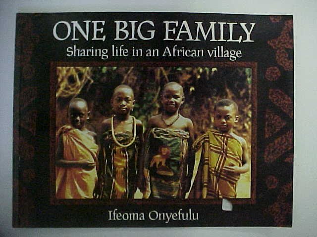 One Big Family - Ifeoma Onyefulu