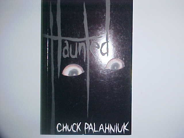 Haunted - Chuck Palahniuk