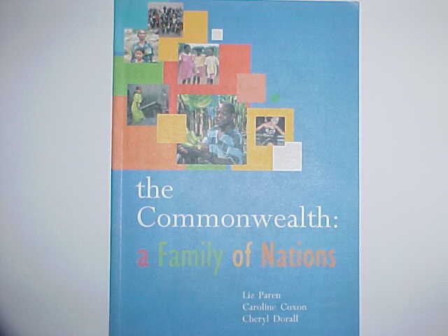 The Commonwealth: a Family of Nations - Liz Paren / Caroline Coxon / Cheryl Dorall