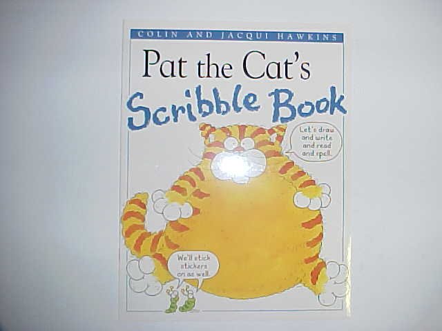 Pat the Cat's Scribble book - Colin and Jacqui Hawkins