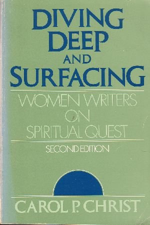 Diving Deep and Surfacing by Carol P. Christ