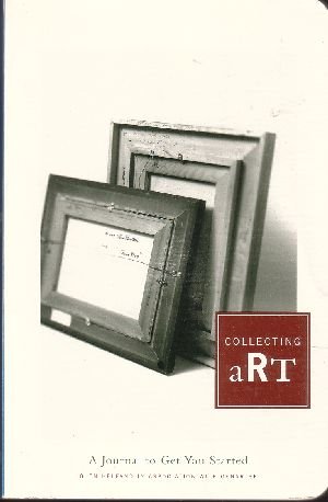 Collecting Art: A Journal to Get You Started