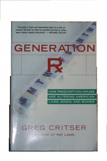 Generation Rx by Greg Critser