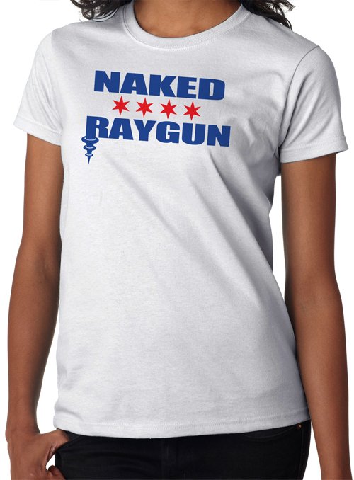 Naked Raygun Chicago Flag White Women S T Shirt