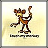 Touch My Monkey