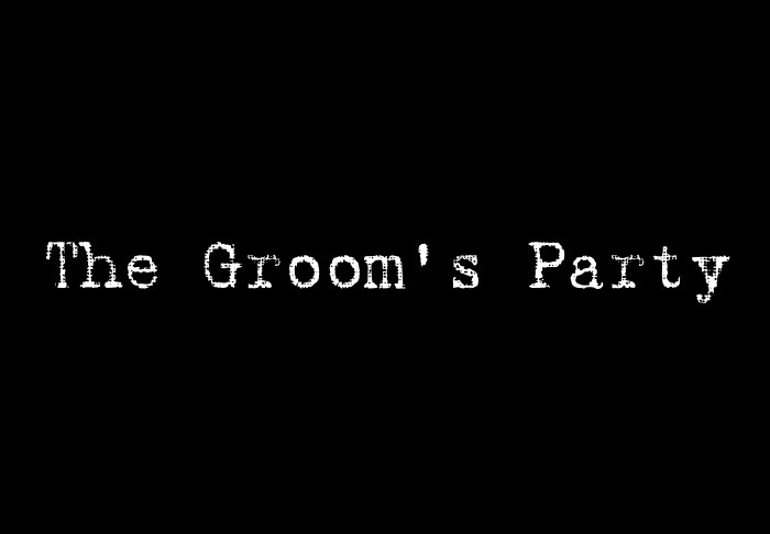 The Groom's Party - Style 1