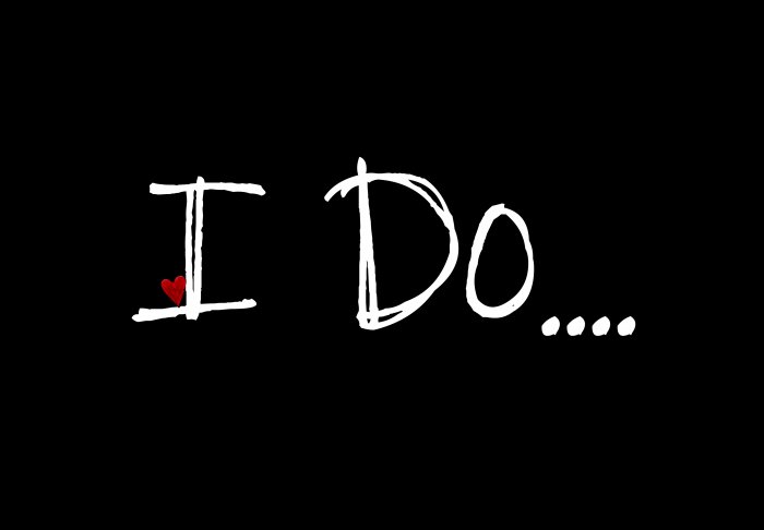 I Do.... (with heart)