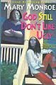 God Still Don't Like Ugly