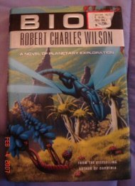 Bios by Robert Charles Wilson