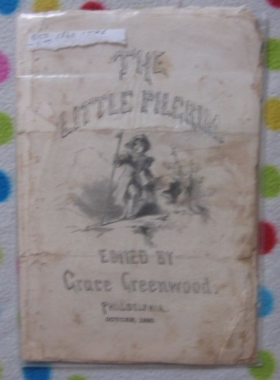 The Little Pilgrim by Grace Greenwood October 1860 Civil War Era Unusual Reader