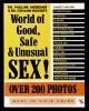 The world of good, safe and unusual sex