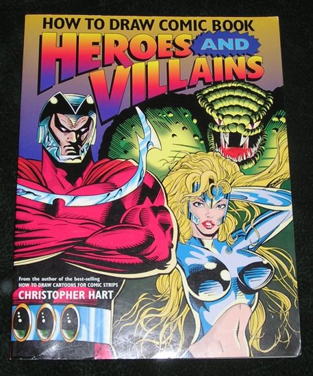 Learn How To Draw Comic Heroes and Villains Book