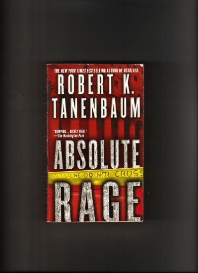 ABSOLUTE RAGE BY ROBERT K. TANENBAUM