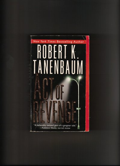 ACT OF REVENGE BY ROBERT K. TENENBAUM