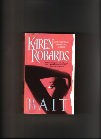 BAIT BY KAREN ROBARDS
