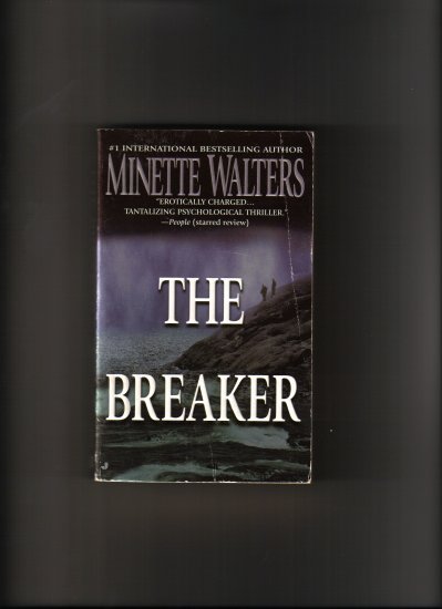 THE BREAKER BY MINETTE WALTERS