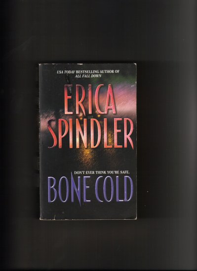BONE COLD BY ERICA SPINDLER